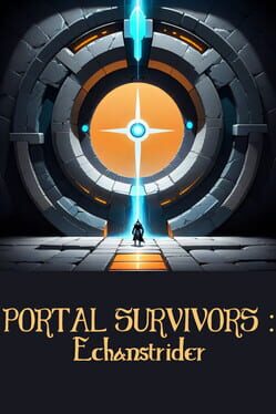 Portal Survivors: Enchanstrider Cover