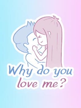 Why do you love me? Cover
