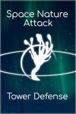 Space Nature Attack Tower Defense Cover