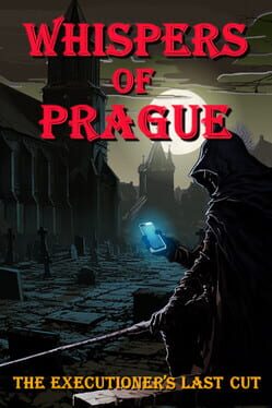 Whispers of Prague: The Executioner's Last Cut Cover