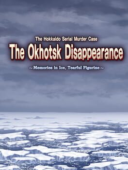 The Hokkaido Serial Murder Case: The Okhotsk Disappearance - Memories in Ice, Tearful Figurine Cover