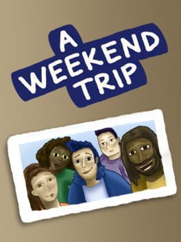 A Weekend Trip