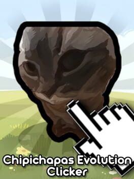 Chipichapas Evolution: Clicker Cover