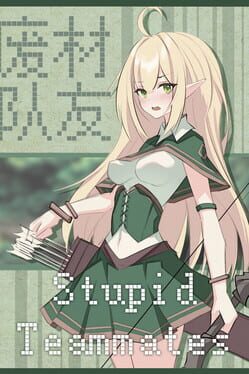 Stupid Teammates Cover