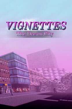 Vignettes: The Dream City Cover