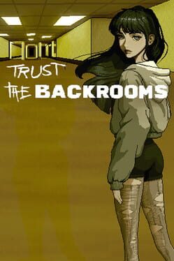 Trust The Backrooms Cover