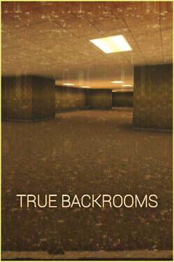 True Backrooms Cover