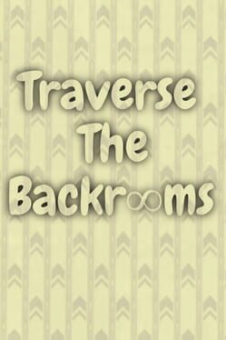 Traverse the Backrooms Cover