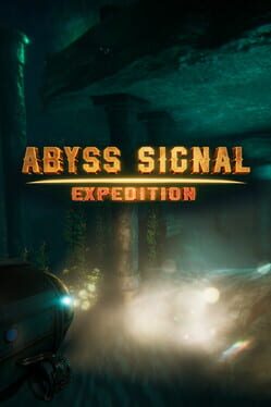 Abyss Signal: Expedition Cover