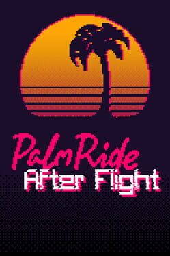 PalmRide: After Flight Cover