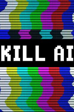 Kill AI Cover