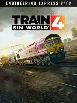 Train Sim World 4: Edinburgh - Glasgow: Engineering Express Pack Cover