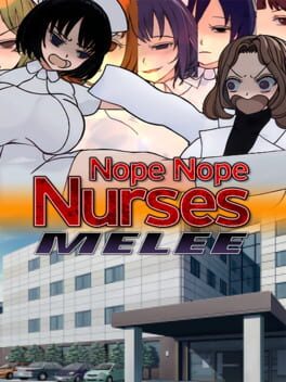 Nope Nope Nurses Melee Cover