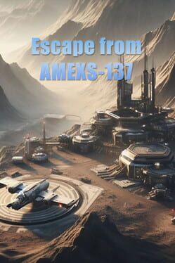 Escape From Amexs-137 Cover