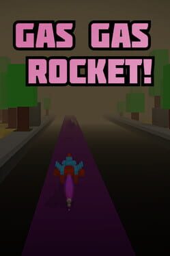 Gas Gas Rocket! Cover