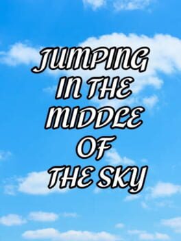 Jumping in the middle of the sky Cover