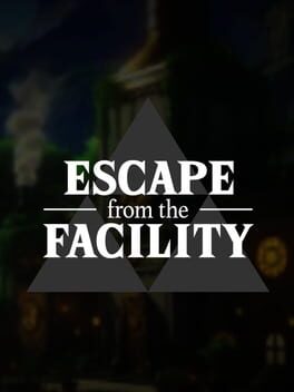Escape from the Facility Cover