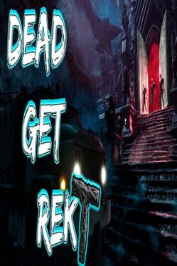 Dead Get Rekt Cover