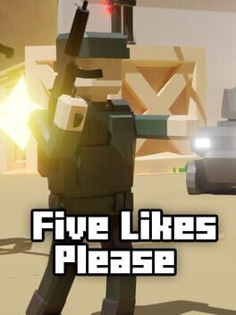 Five Likes Please