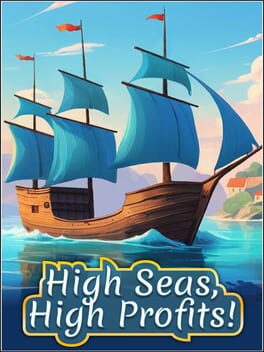 High Seas, High Profits! Cover