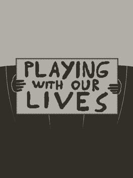 Playing with Our Lives Cover