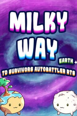 Milky Way TD Survivors Autobattler RTS: Earth Cover