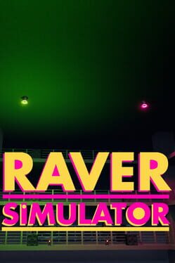 Raver Simulator Cover