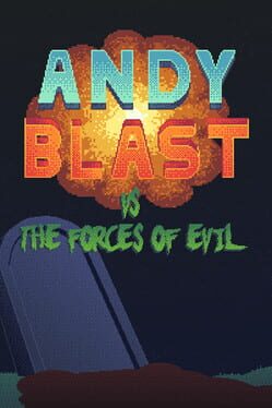 Andy Blast vs. The Forces of Evil Cover