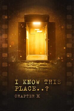 I Know This Place..?: Chapter II Cover