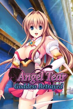 Angel Tear: Goddess Betrayed Cover