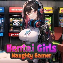 Hentai Girls: Naughty Gamer Cover