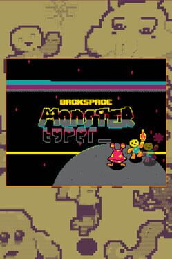 Monster Typer Backspace Cover