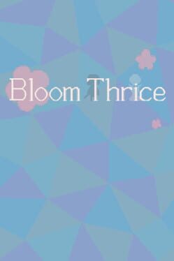 Bloom Thrice Cover