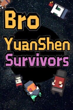 Bro YuanShen Survivors Cover