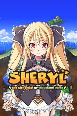 Sheryl: The Alchemist of the Island Ruins Cover