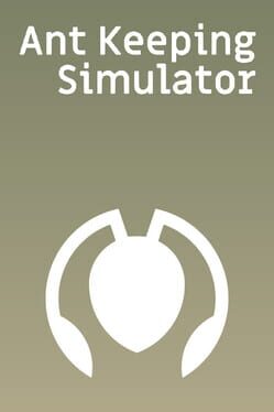 Ant Keeping Simulator Cover