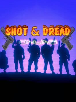 Shot & Dread Online Cover