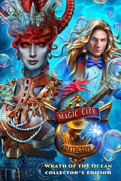 Magic City Detective: Wrath of the Ocean - Collector's Edition Cover