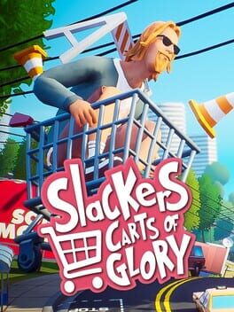 Slackers: Carts of Glory Cover