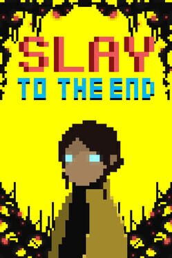 Slay To The End Cover