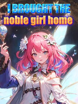I Brought the Noble Girl Home Cover