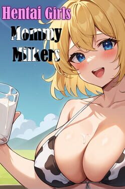 Hentai Girls: Mommy Milkers Cover