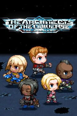 The Architects of the Universe: The Orphans Cover