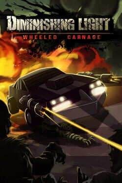 Diminishing Light: Wheeled Carnage Cover