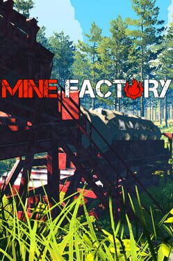 Mine Factory Cover