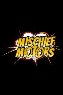 Mischief Motors Cover