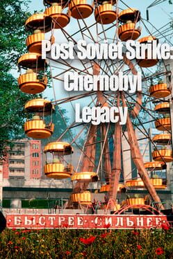 Post Soviet Strike: Chernobyl Legacy Cover