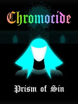 Chromocide: Prism of Sin Cover