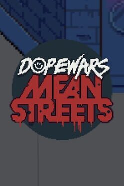 Dope Wars Mean Streets Cover