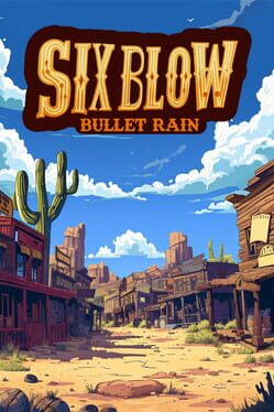 Six Blow: Bullet Rain Cover